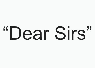 Dear who? The ED&I Committee considers the ongoing use of traditional salutations Dear who? The ED&I Committee considers the ongoing use of traditional salutations